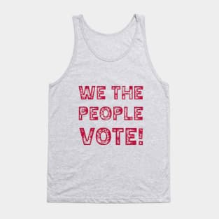 We the people Vote Tank Top